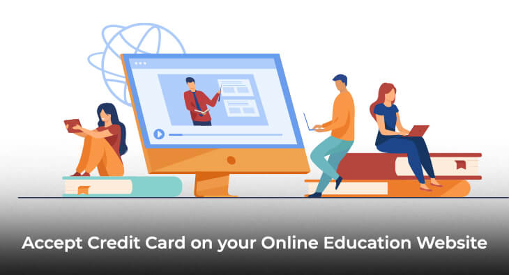 Accept Credit Card on your Online Education Website