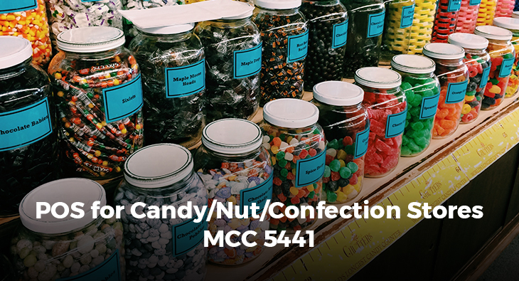 POS for Candy/Nut/Confection Stores MCC 5441