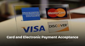 Card and Electronic Payment Acceptance