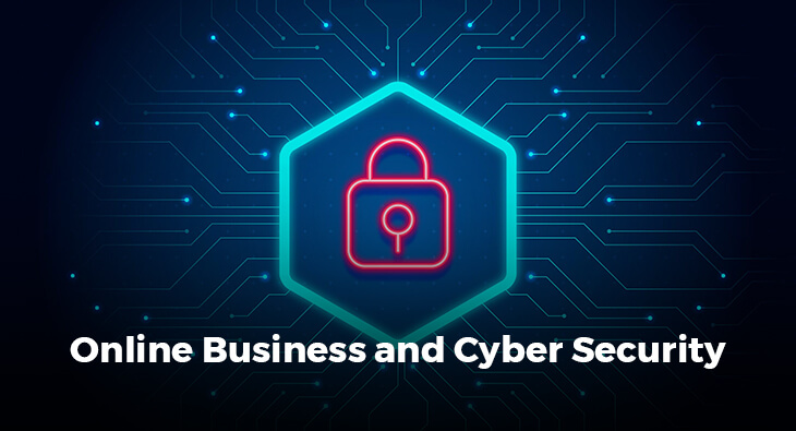 Online Business and Cyber Security
