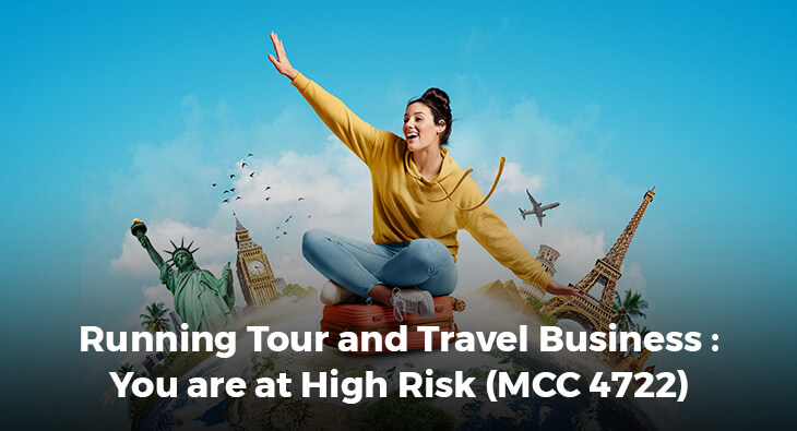 Running Tour and Travel Business : You are at High Risk (MCC 4722)