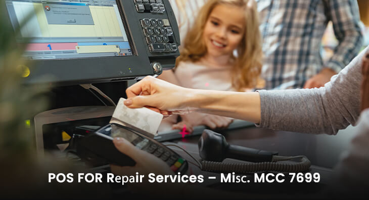 POS FOR Rераir Services – Miѕс. MCC 7699