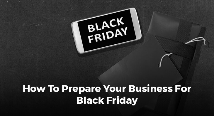 HOW TO PREPARE YOUR BUSINESS FOR BLACK FRIDAY