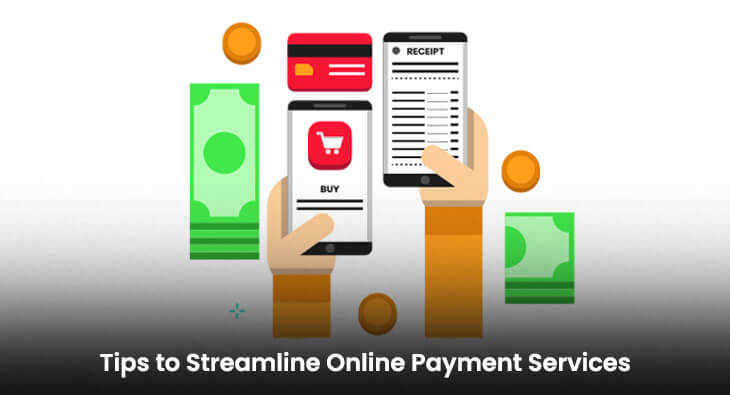 Tips to Streamline Online Payment Services