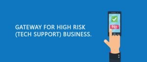 High Risk (Tech Support) Business