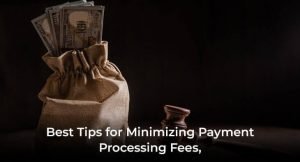 Best Tips for Minimizing Payment