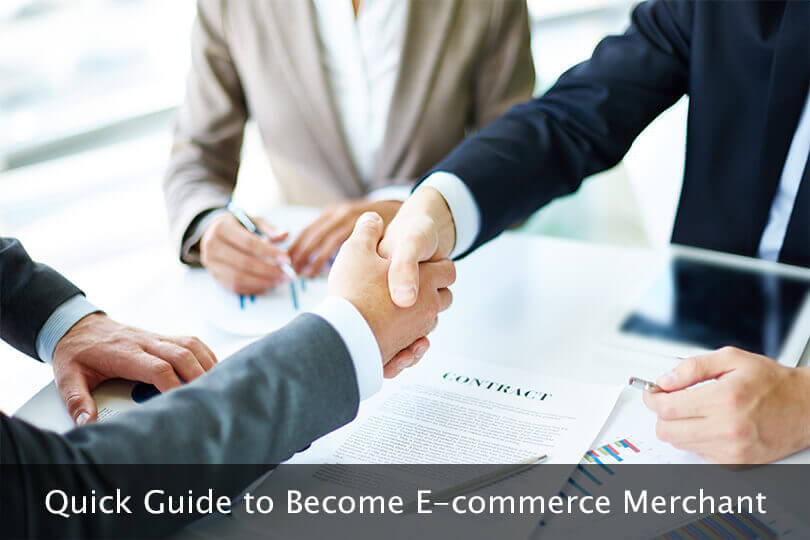 Quick Guide to Become E-commerce Merchant