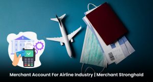 Merchant Account For Airline Industry