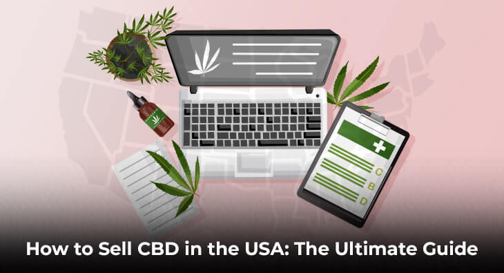 How to Sell CBD in the USA: The Ultimate Guide