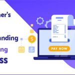 A Beginner Guide to Understanding SaaS Billing Process