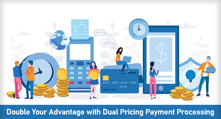 Double Your Advantage with Dual Pricing Payment Processing