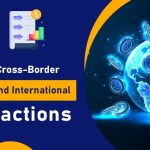 Navigating Cross-Border Payments and International Transactions-min