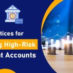 Best Practices for Managing High-Risk Merchant Accounts