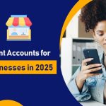 Top Merchant Accounts for Small Businesses in 2025