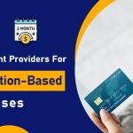 Top Merchant Providers for Subscription-Based Businesses